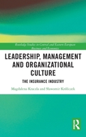 Leadership, Management and Organizational Culture: The Insurance Industry 1041076290 Book Cover