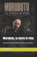 Murubutu, la storia in rima: Narrazione, memoria e didattica filosofica nel rap italiano (Filosofia in rima) (Italian Edition) B0H66KB2BL Book Cover