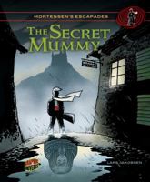 The Secret Mummy 1467707309 Book Cover