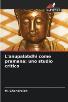 L'anupalabdhi come pramana: uno studio critico (Italian Edition) 6209985858 Book Cover