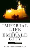 Imperial Life in the Emerald City: Inside Iraq's Green Zone 0307278832 Book Cover