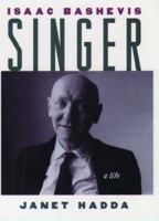 Isaac Bashevis Singer: A Life 0195084209 Book Cover