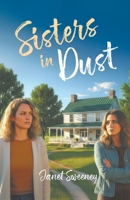 Sisters in Dust 1834381630 Book Cover