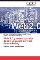 Web 2.0 y Redes Sociales Desde Un Punto de Vista de Marketing 365903097X Book Cover