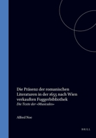 Die Prasenz Der Romanischen Literaturen In Der 1655 Nach Wien Verkauften Fugger-bibliothek. 9042001496 Book Cover