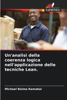 Un'analisi della coerenza logica nell'applicazione delle tecniche Lean. (Italian Edition) 6207914708 Book Cover
