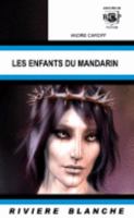 Les enfants du mandarin 1932983864 Book Cover