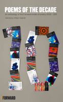 Poems of the Decade: An Anthology of the Forward Books of Poetry, 2002-2011 0571281737 Book Cover