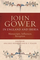 John Gower in England and Iberia 184384320X Book Cover