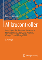 Mikrocontroller: Grundlagen der Hard- und Software der Mikrocontroller ATtiny2313, ATtiny26 und ATmega32 (German Edition) 3658496509 Book Cover