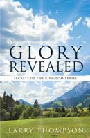 Glory Revealed 162871297X Book Cover
