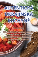 Autentická Ukrajinská KuchynĚ 1836233523 Book Cover