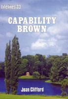 Capability Brown (Lifelines) 0852632746 Book Cover