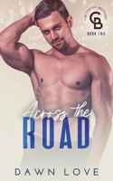 Across the Road B08CG63GSC Book Cover