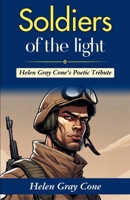 Soldiers of the Light: Helen Gray Cone's Poetic Tribute 9359578614 Book Cover