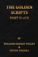 The Golden Scripts Part II of II B0BMY5JRBW Book Cover