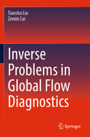 Inverse Problems in Global Flow Diagnostics 3031424735 Book Cover