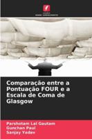 Comparaison entre le score FOUR et l'échelle de Glasgow (French Edition) 6203901644 Book Cover