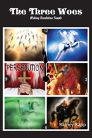 The Three Woes: Making Revelation Simple 1734978023 Book Cover