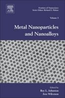 Metal Nanoparticles and Nanoalloys 0080963579 Book Cover