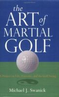 The Art of Martial Golf 0974134562 Book Cover