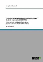 Palladios Werk in den Bauaufnahmen Ottavio Bertotti Scamozzis (1776-1783) : Ein verkannter Beitrag zur italienischen Architekturtheorie des 18. Jahrhunderts? 3640420195 Book Cover