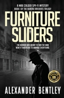 Furniture Sliders: A Max Calder Spy-Fi Mystery (The Bureau Archives Trilogy) B0FFJR678V Book Cover