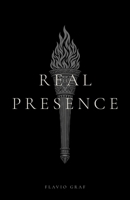 Real Presence (Book One of The Communion Cycle) B0HLWNJ341 Book Cover