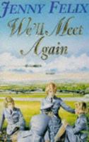 We'll Meet Again 0340583711 Book Cover