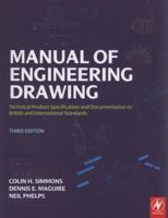 Manual of Engineering Drawing: To British and International Standards 0750689854 Book Cover