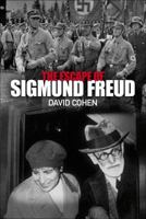 The Escape of Sigmund Freud 1590206738 Book Cover