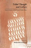 Tribal thought and culture: Essays in honour of Surajit Chandra Sinha 8170223407 Book Cover