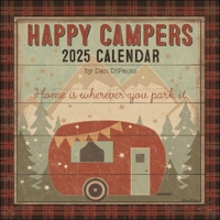 Happy Campers 2025 Wall Calendar 1524887110 Book Cover