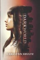 The Dark World 0373211201 Book Cover
