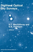 Digitised Optical Sky Surveys (Astrophysics and Space Science Library) 9401050910 Book Cover