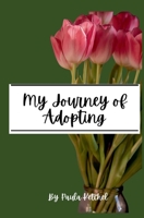 My Journey of Adopting B0F8JH23PJ Book Cover