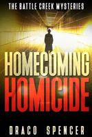 Murder Mystery: Homecoming Homicide 1523942193 Book Cover