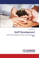 Staff Development: Construction Module for staff nurses working in NICU 3659116688 Book Cover