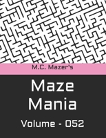 M.C. Mazer's Maze Mania: Volume 052 B0BW28MLRX Book Cover