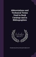 Abbreviations and technical terms used in book catalogs and in bibliographies 9353892694 Book Cover