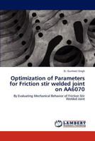Optimization of Parameters for Friction Stir Welded Joint on Aa6070 3838349156 Book Cover
