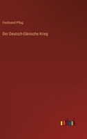 Der Deutsch-Dänische Krieg 3368432184 Book Cover