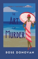 The Art of Murder: A 1930s Golden Age Cosy Mystery 1950203387 Book Cover