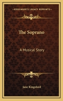 The Soprano: A Musical Story 0548408599 Book Cover