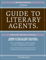 2009 Guide To Literary Agents (Guide to Literary Agents) 1582975485 Book Cover