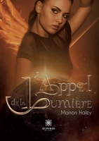 L'appel de la lumière B0BZJDMM27 Book Cover