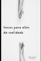 Versos para além da realidade B0BYR8JZXH Book Cover
