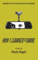 How I Learned to Drive 082221623X Book Cover