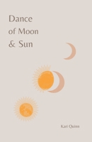 Dance of Moon & Sun B08QWBY541 Book Cover