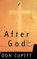 After God: The Future of Religion (Masterminds Series) 0465045146 Book Cover